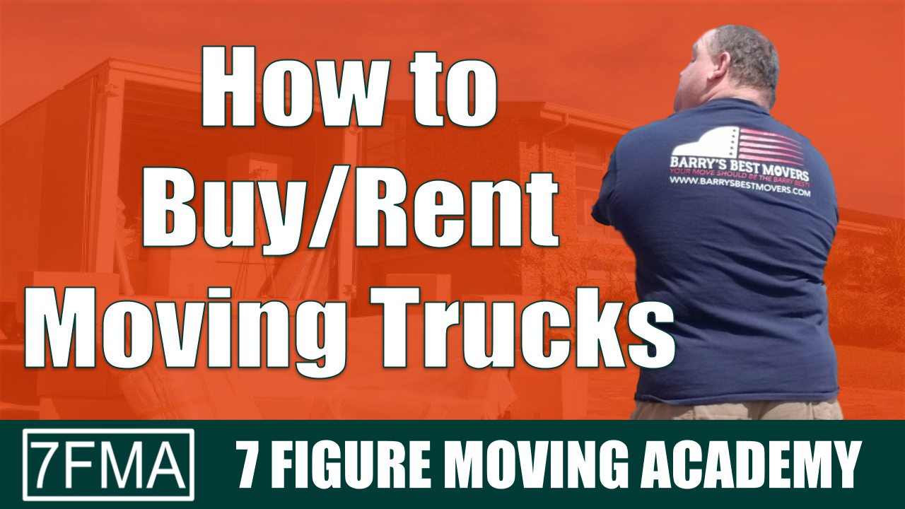 How to Buy or Rent A Moving Truck 7 Figure Moving Academy